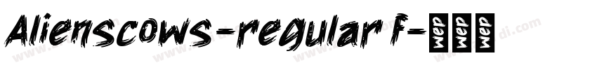 Alienscows-regular f字体转换